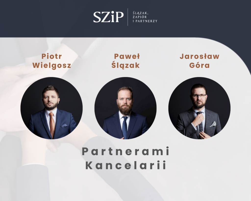 Paweł Ślązak, Jarosław Góra i Piotr Wielgosz Partnerami Kancelarii SZiP!