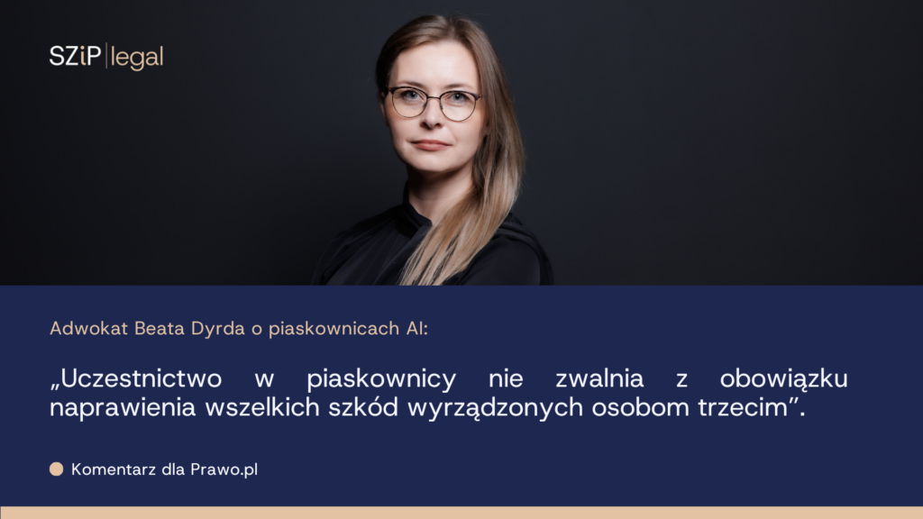 B. Dyrda o piaskownicach AI. Komentarz dla Prawo.pl
